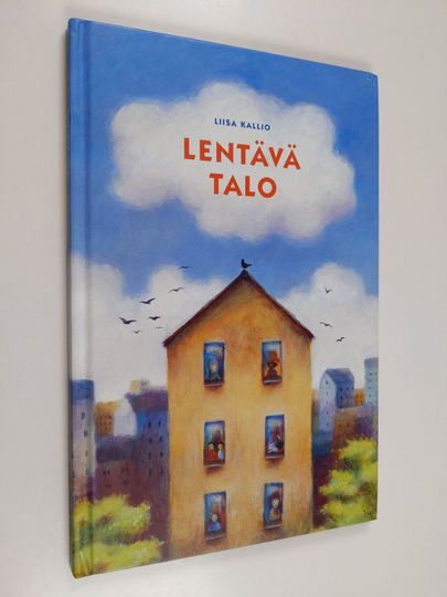 Liisa Kallio : Lentävä talo