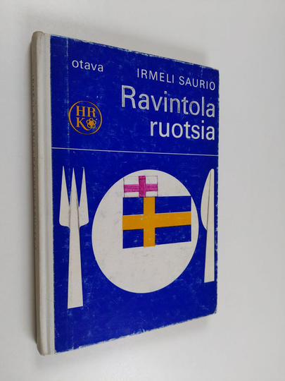 Irmeli Saurio : Ravintolaruotsia