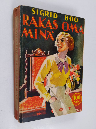 Sigrid Boo : Rakas oma minä : romaani