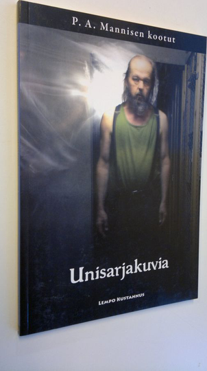 Pekka A. Manninen : Unisarjakuvia
