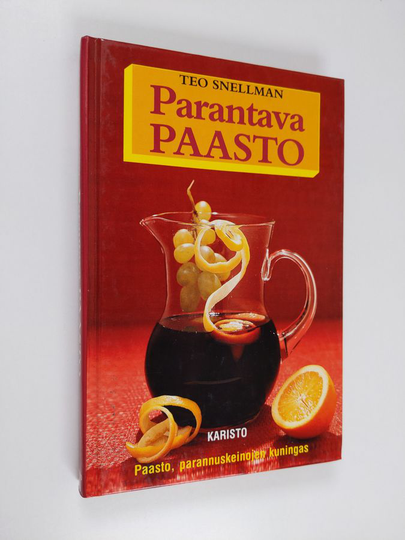 Teo Snellman : Parantava paasto : paasto parannuskeinojen kuningas