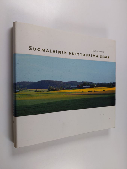 Tapio Heikkilä : Suomalainen kulttuurimaisema
