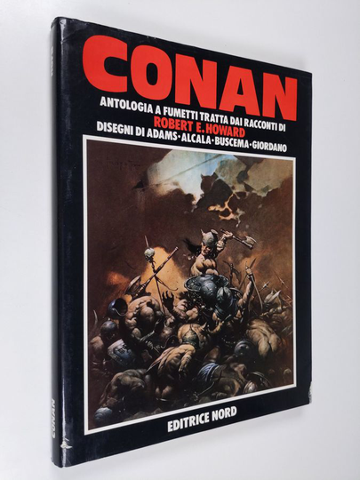 Robert E. Howard : Conan : Antologia a fumetti tratta dai racconti