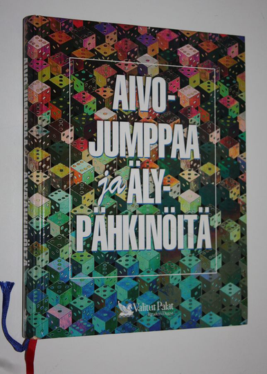 Kaija ym. Valkonen (suom.) : Aivojumppaa ja älypähkinöitä