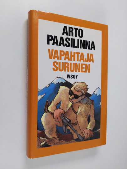 Arto Paasilinna : Vapahtaja Surunen