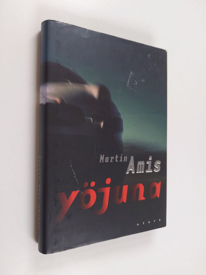 Martin Amis : Yöjuna