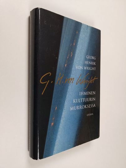 Georg Henrik von Wright : Ihminen kulttuurin murroksessa