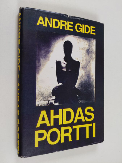 Andre Gide : Ahdas portti