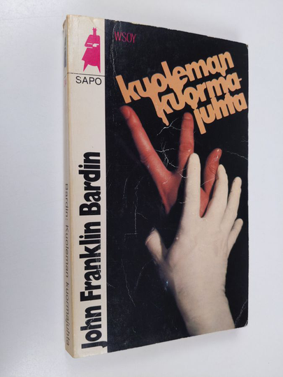 John Franklin Bardin : Kuoleman kuormajuhta