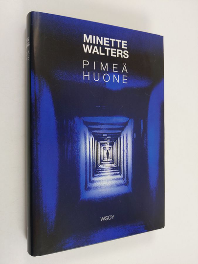 Minette Walters : Pimeä huone
