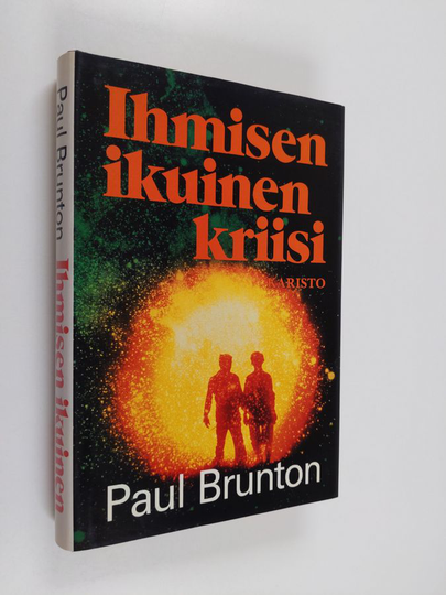 Paul Brunton : Ihmisen ikuinen kriisi