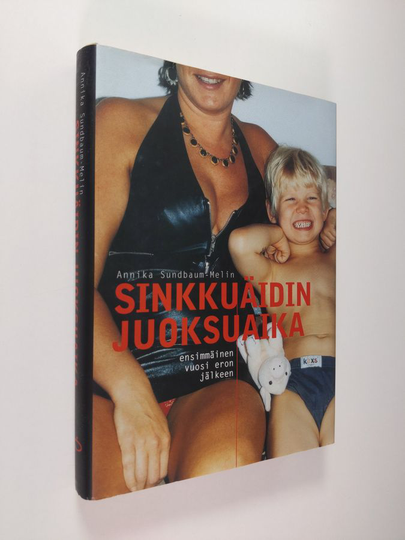 Annika Sundbaum-Melin : Sinkkuäidin juoksuaika