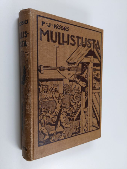 P. J. Rösiö : Mullistusta