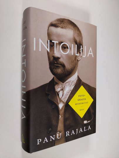 Panu Rajala : Intoilija : fotografin muistikuvat