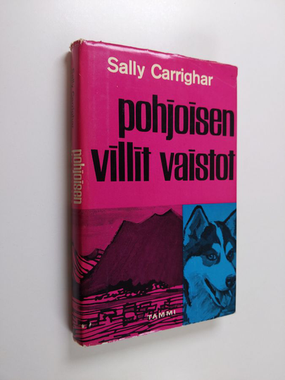 Sally Carrighar : Pohjoisen villit vaistot