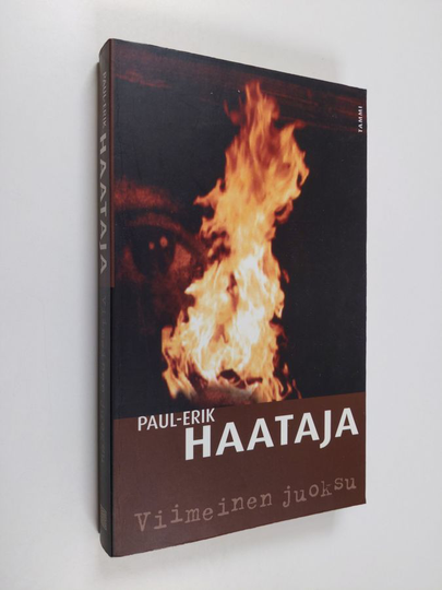 Paul-Erik Haataja : Viimeinen juoksu : rikosromaani