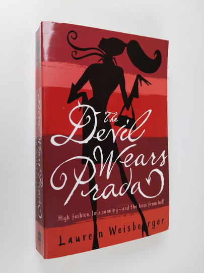 Lauren Weisberger : The Devil Wears Prada