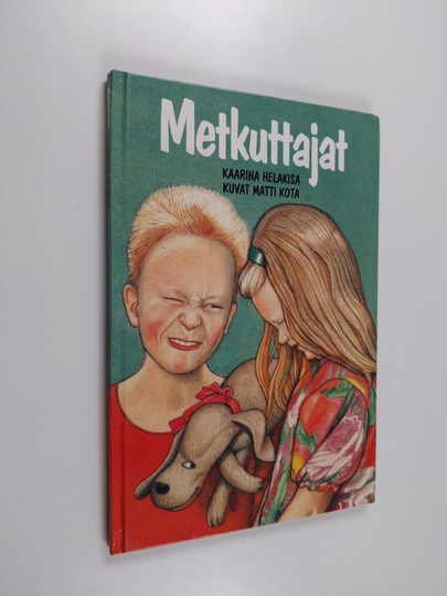 Kaarina Helakisa : Metkuttajat