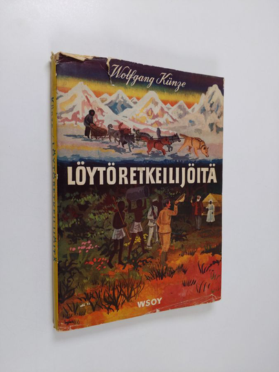 Wolfgang Kunze : Löytöretkeilijöitä