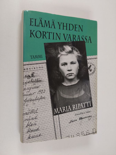 Maria Ripatti : Elämä yhden kortin varassa