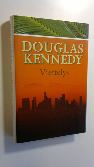 Douglas Kennedy : Viettelys