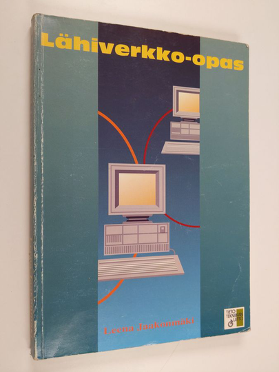 Leena Jaakonmäki : Lähiverkko-opas