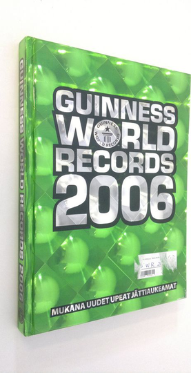 Guinness world records 2006 : suuri ennätyskirja