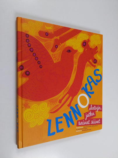 Sirpa ym. Kivilaakso (toim.) : Lennokas : satuja, jotka saivat siivet