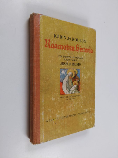F. W. Sundwall : Kodin ja koulun Raamatun historia