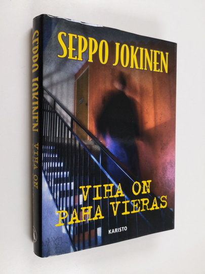 Seppo Jokinen : Viha on paha vieras