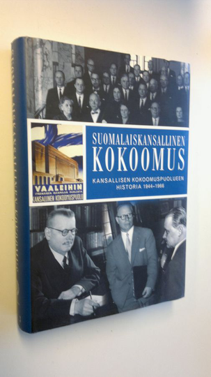 Pirkko Leino-Kaukiainen : Suomalaiskansallinen Kokoomus Osa 3, Kansallisen kokoomuspuolueen historia 1944-1966