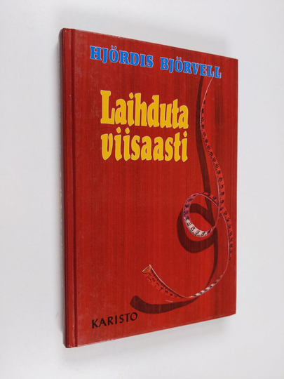 Hjördis Björvell : Laihduta viisaasti