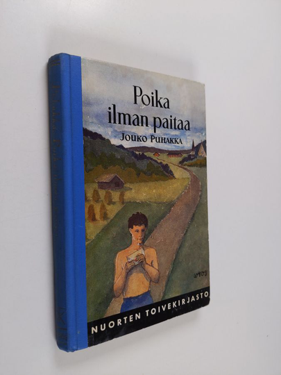 Jouko Puhakka : Poika ilman paitaa