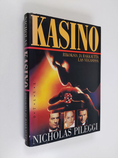 Nicholas Pileggi : Kasino : rikoksia ja rakkautta Las Vegasissa
