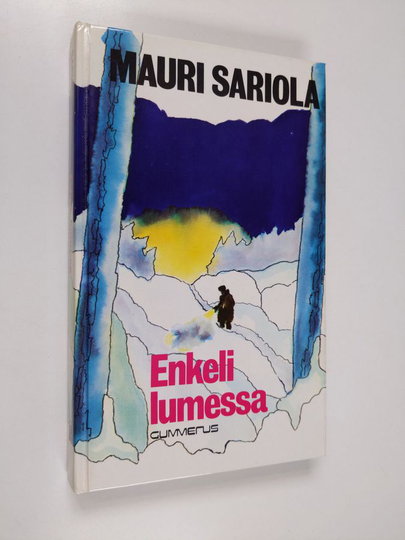 Mauri Sariola : Enkeli lumessa : rikostarkastaja Susikosken tutkimuksia