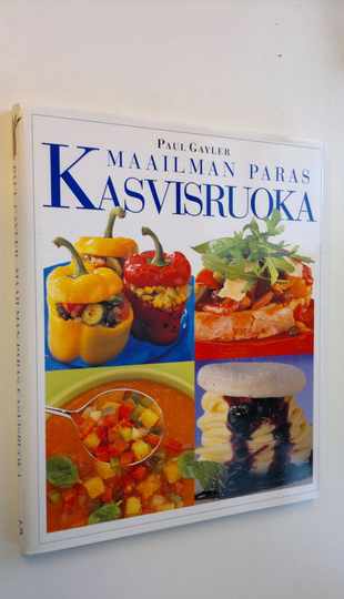 Paul Gayler : Maailman paras kasvisruoka