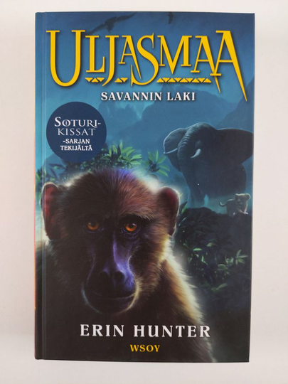 Erin Hunter : Uljasmaa: Savannin laki