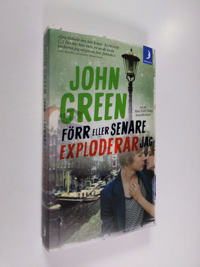 John Green : Förr eller senare exploderar jag