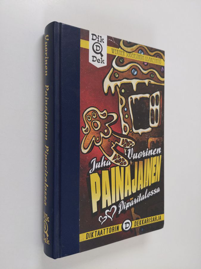 Juha Vuorinen : Painajainen piparitalossa