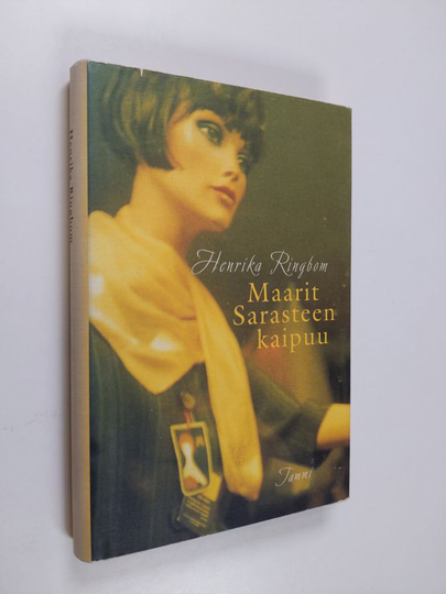 Henrika Ringbom : Maarit Sarasteen kaipuu