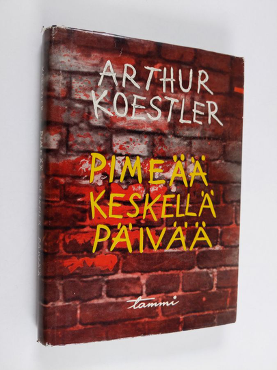 Arthur Koestler : Pimeää keskellä päivää