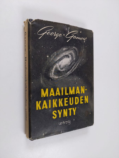 George Gamow : Maailmankaikkeuden synty