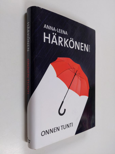 Anna-Leena Härkönen : Onnen tunti