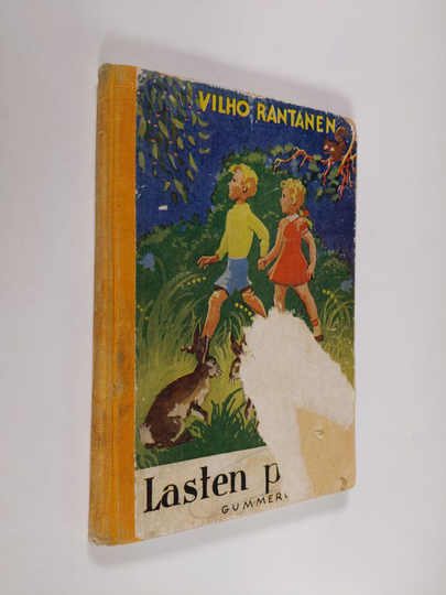 Vilho Rantanen : Lasten polulla : kertomuksia ja kuvia lapsille