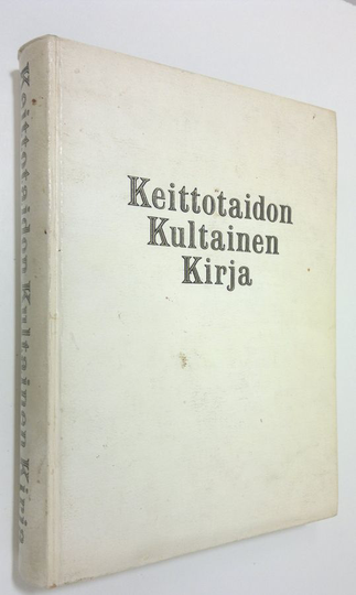 Heiddis ym. Fredriksson (toim.) : Keittotaidon kultainen kirja