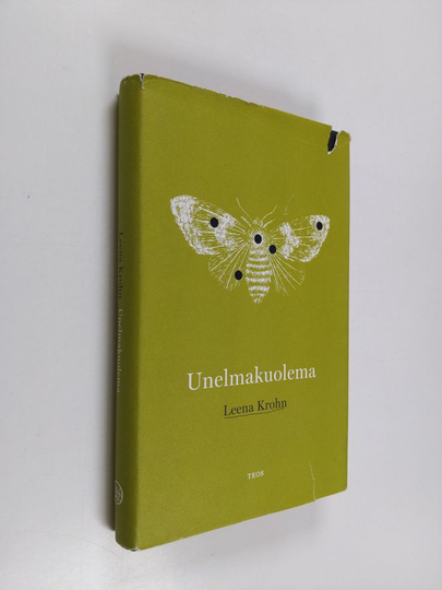 Leena Krohn : Unelmakuolema