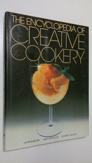 Jackie Burrow : The Encyclopedia of Creative cookery