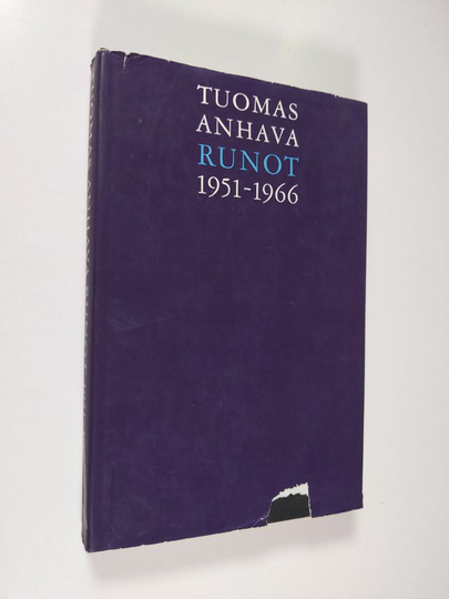 Tuomas Anhava : Runot 1951-1966