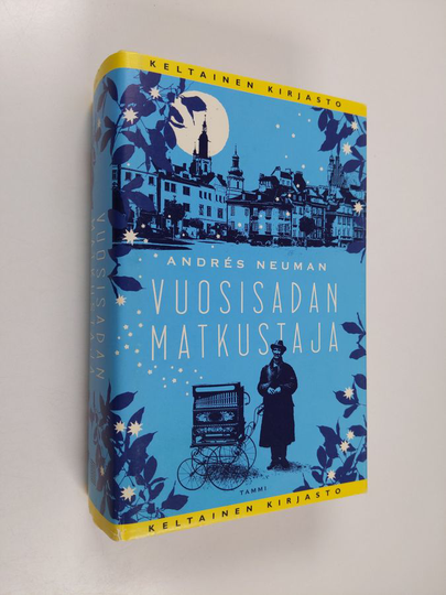 Andres Neuman : Vuosisadan matkustaja