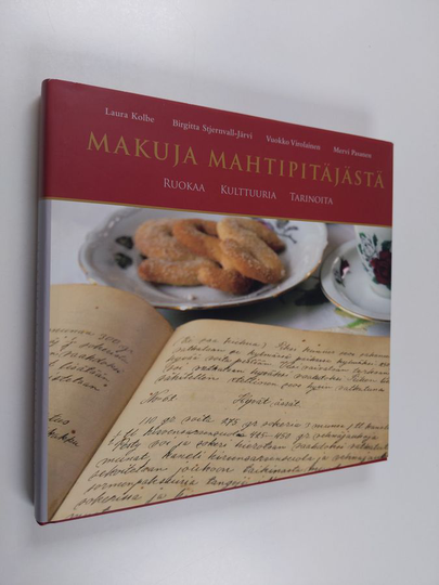 Makuja mahtipitäjästä : ruokaa, kulttuuria, tarinoita